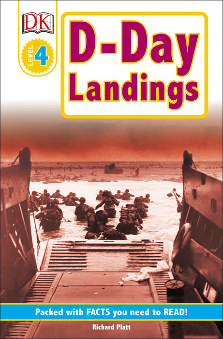 DK Readers L4: D-Day Landings: The Story of the Allied Invasion