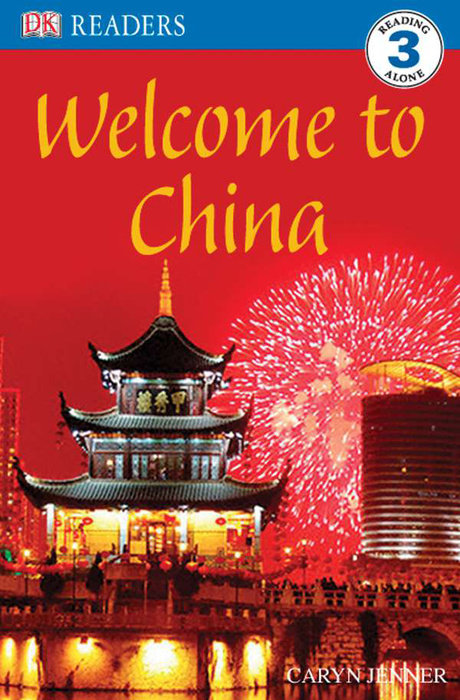 DK Readers L3: Welcome to China