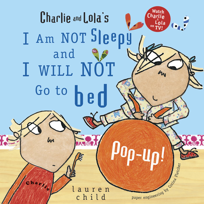 Charlie and Lola's I Am Not Sleepy and I Will Not Go to Bed Pop-Up