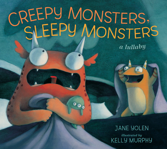 Creepy Monsters, Sleepy Monsters