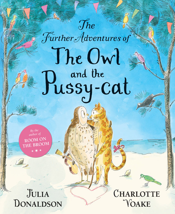 The Further Adventures of the Owl and the Pussy-cat