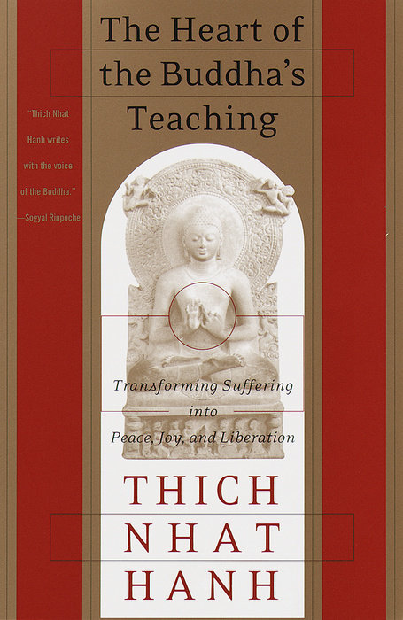 The Heart of the Buddha's Teaching