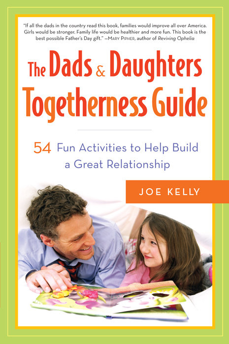 The Dads & Daughters Togetherness Guide