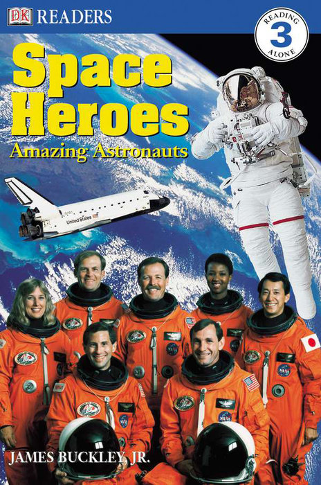 DK Readers L3: Space Heroes: Amazing Astronauts