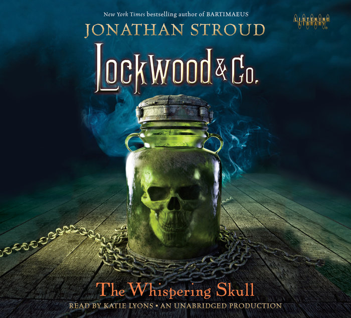Lockwood & Co., Book 2: The Whispering Skull