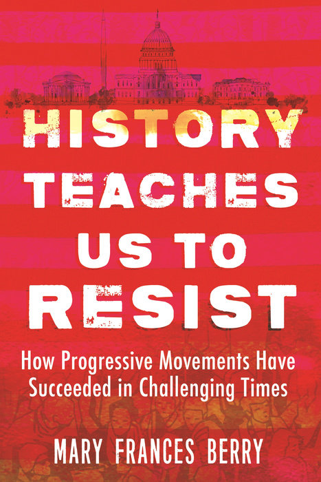 History Teaches Us to Resist