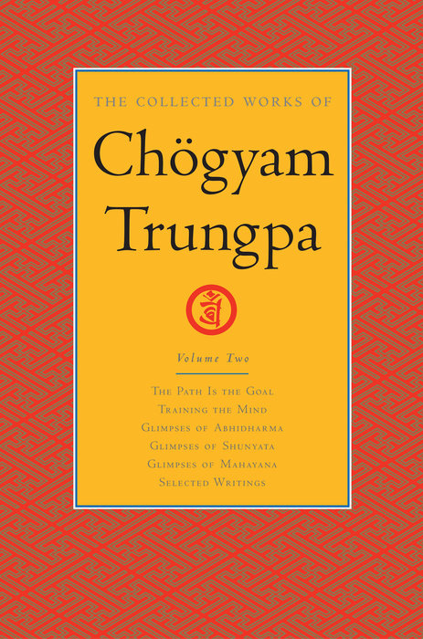 The Collected Works of Chögyam Trungpa: Volume 2