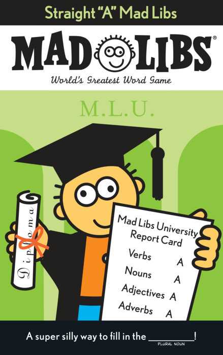 Straight "A" Mad Libs