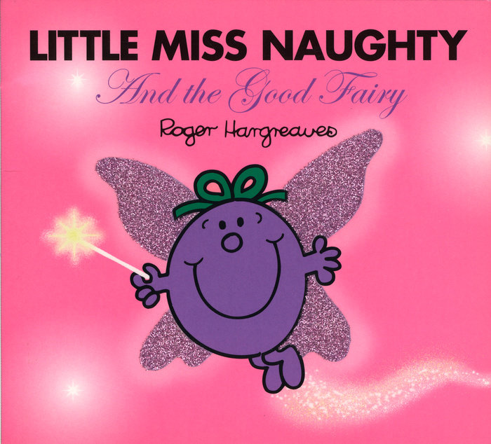 Little Miss Naughty and the Good Fairy