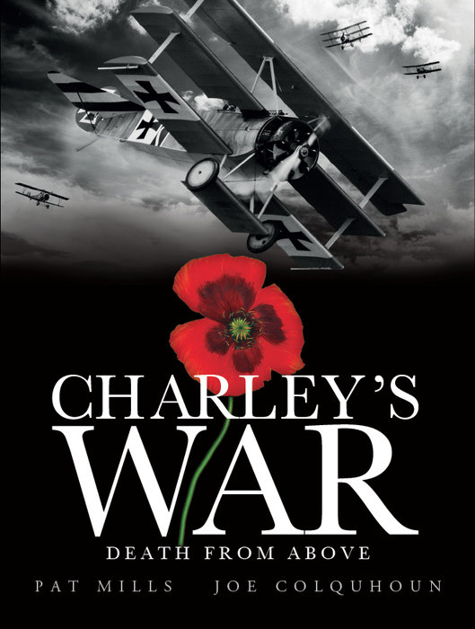 Charley's War (Vol. 9): Death from Above