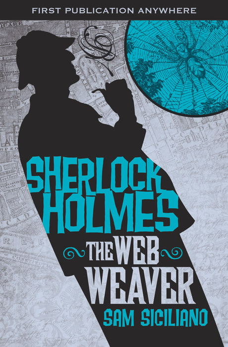 The Further Adventures of Sherlock Holmes: The Web Weaver