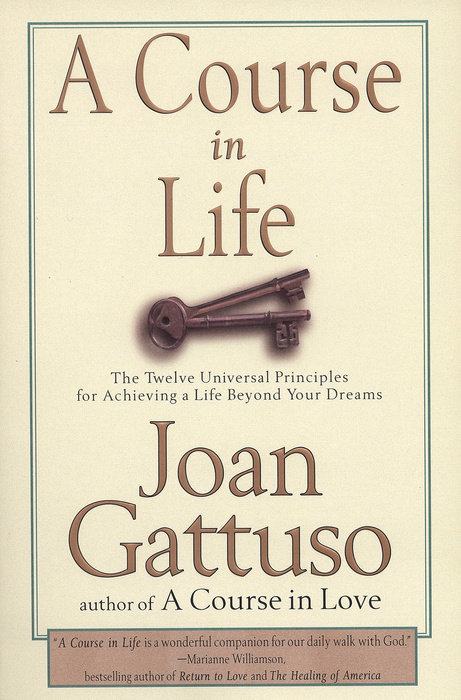 A Course in Life