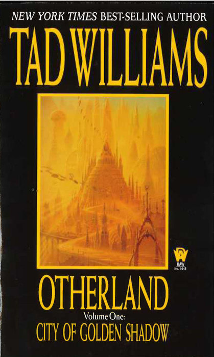 Otherland: City of Golden Shadow By Tad Williams