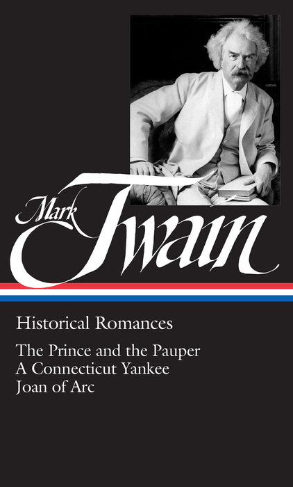 Mark Twain: Historical Romances (LOA #71)