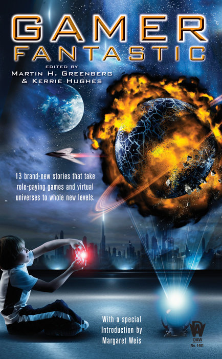 Gamer Fantastic By Martin H. Greenberg and Kerrie L. Hughes