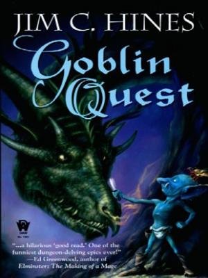 Goblin Quest By Jim C. Hines