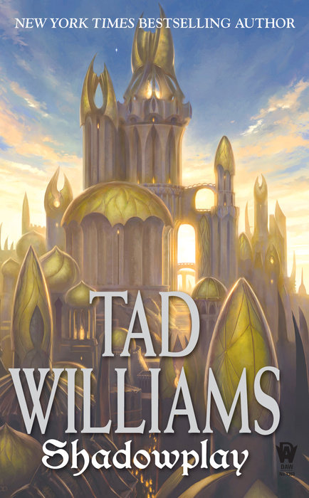 Shadowplay By Tad Williams