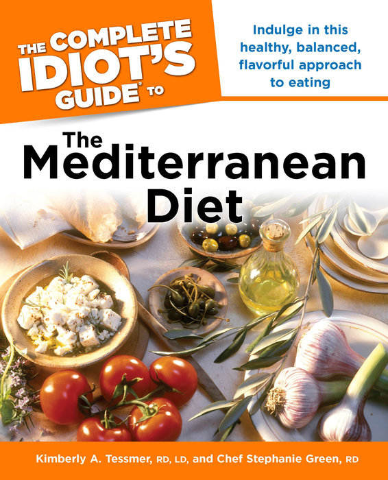 The Complete Idiot's Guide to the Mediterranean Diet