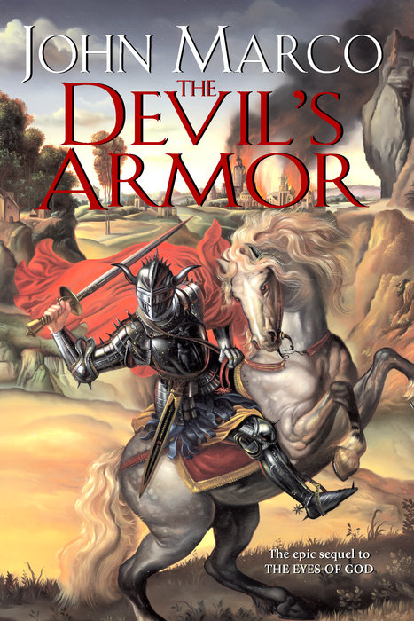 The Devil’s Armor By John Marco