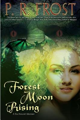 Forest Moon Rising By P. R. Frost