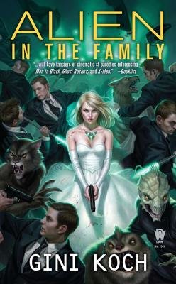 Alien in the Family By Gini Koch