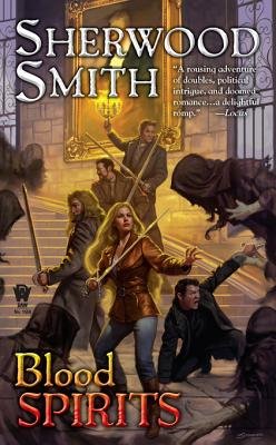 Blood Spirits By Sherwood Smith