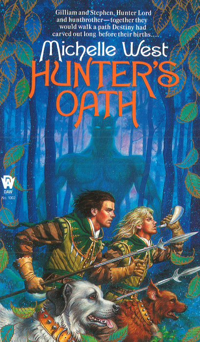 Hunter’s Oath By Michelle West