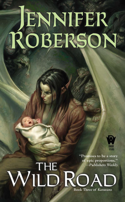 The Wild Road By Jennifer Roberson