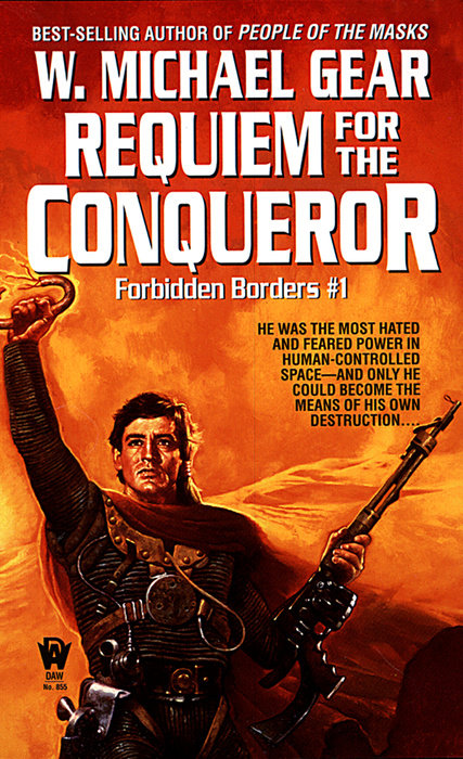 Requiem for the Conqueror By W. Michael Gear