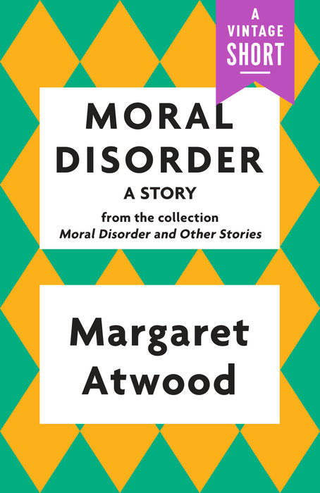 Moral Disorder: A Story