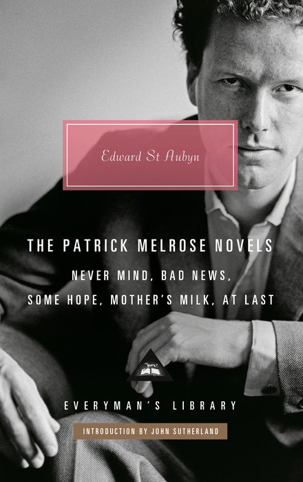 The Patrick Melrose Novels