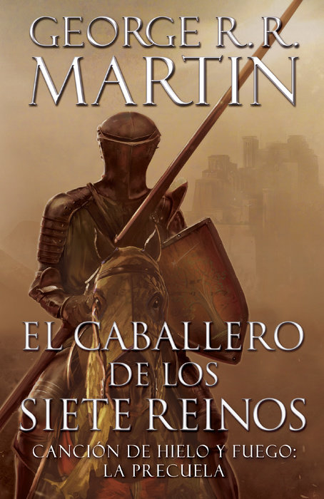 El caballero de los Siete Reinos / Knight of the Seven Kingdoms