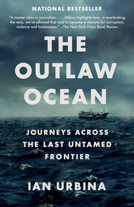 The Outlaw Ocean