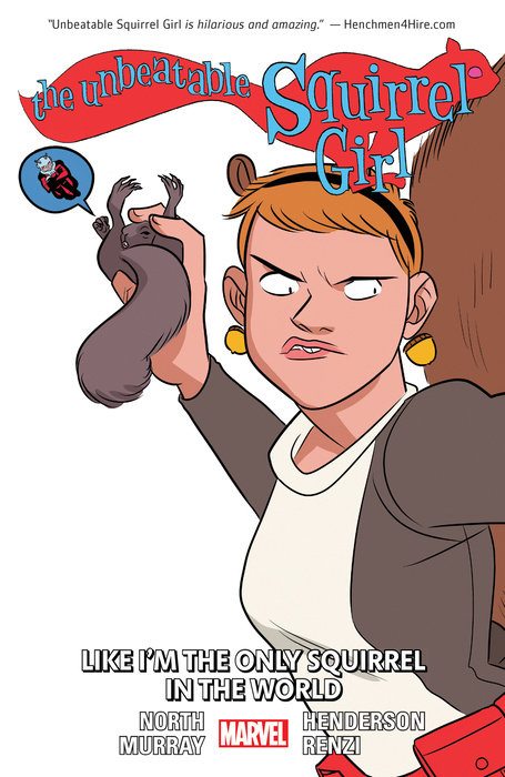 THE UNBEATABLE SQUIRREL GIRL VOL. 5: LIKE I'M THE ONLY SQUIRREL IN THE WORLD