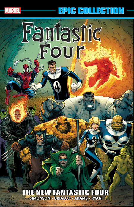 FANTASTIC FOUR EPIC COLLECTION: THE NEW FANTASTIC FOUR