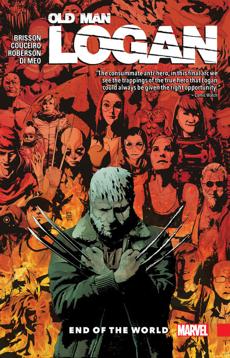 WOLVERINE: OLD MAN LOGAN VOL. 10 - END OF THE WORLD