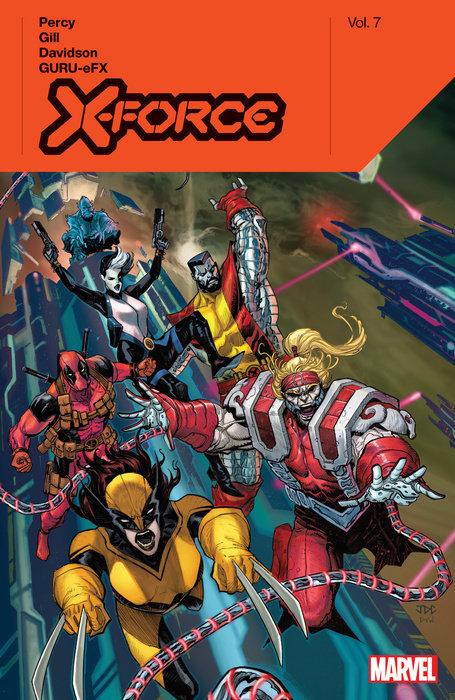 X-Force By Benjamin Percy Vol. 7