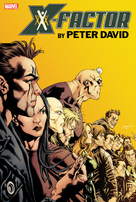 X-Factor By Peter David Omnibus Vol. 3 [DM Only]