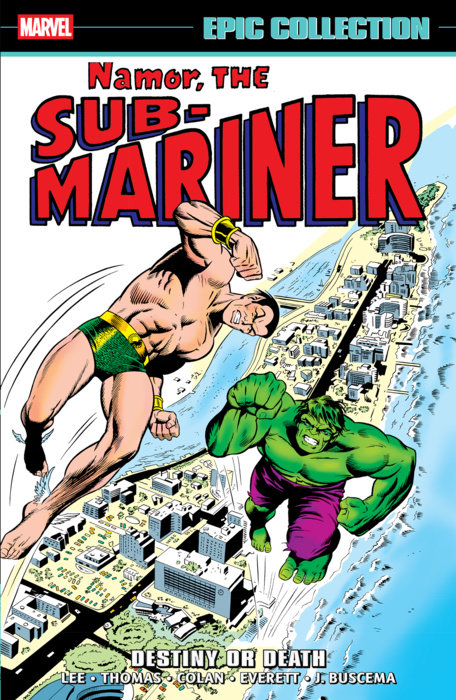 Namor The Sub-Mariner Epic Collection: Destiny Or Death