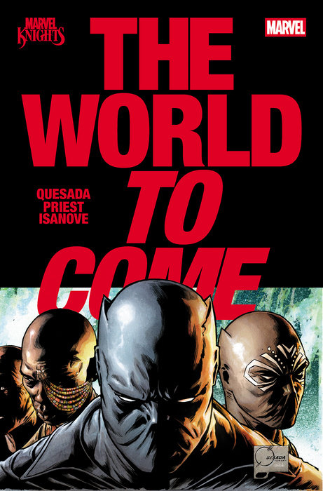 Marvel Knights: The World To Come