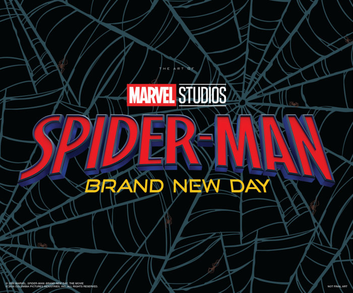 Spider-Man: Brand New Day - The Art Of The Movie