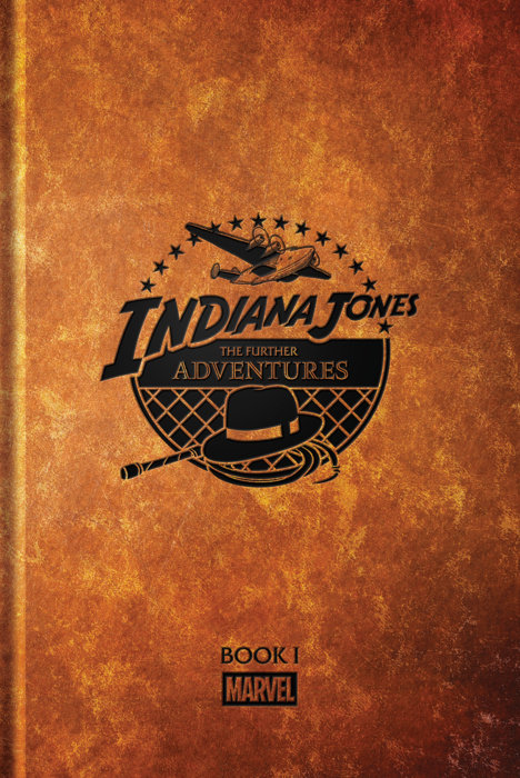 Indiana Jones: The Further Adventures Book 1
