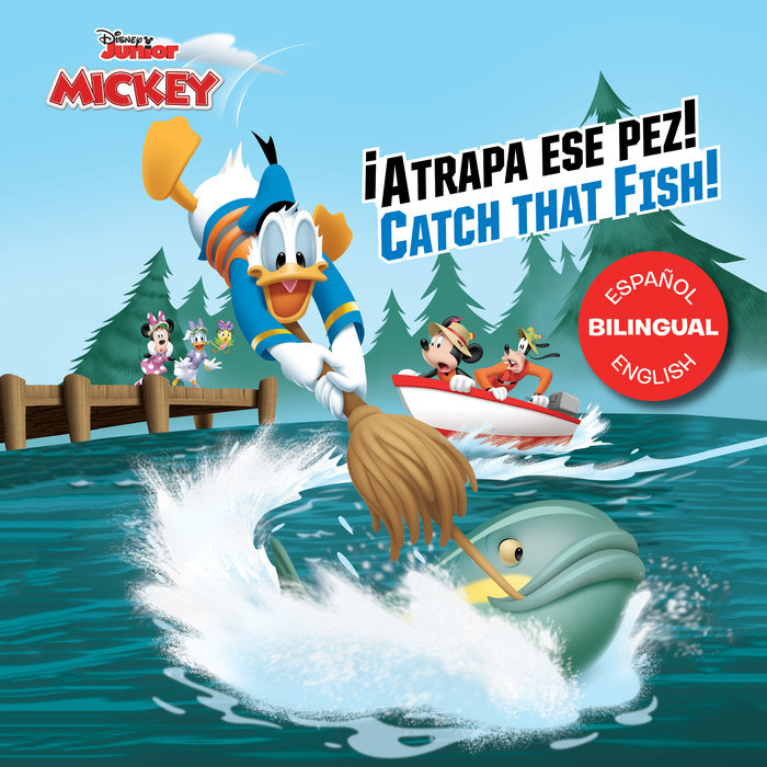 Mickey and the Roaster Racers: Catch that Fish! / ¡Atrapa ese pez! (English-Spanish)