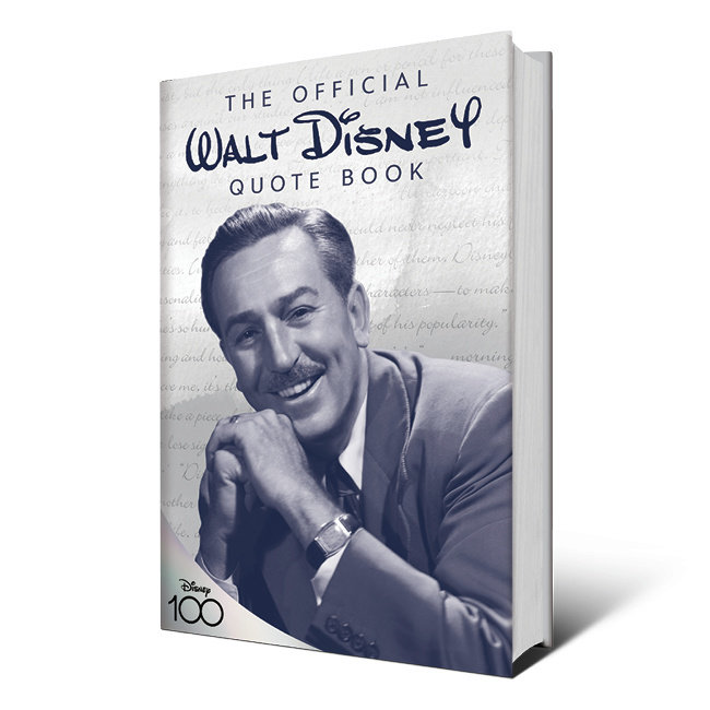 The Official Walt Disney Quote Book