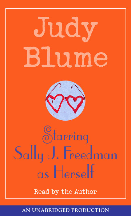 Starring Sally J. Freedman as Herself