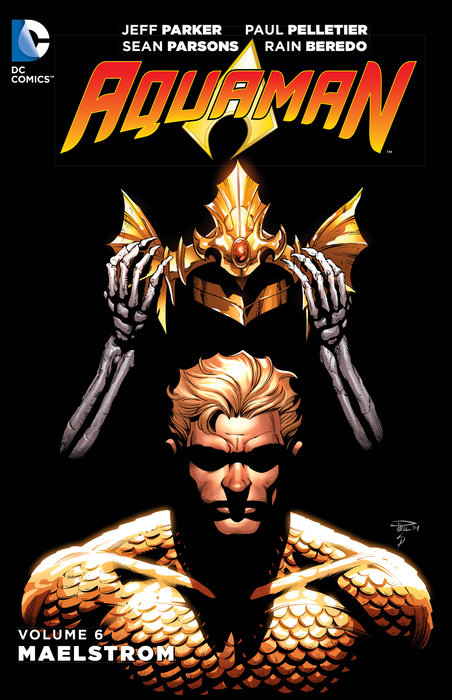 Aquaman Vol. 6: Maelstrom