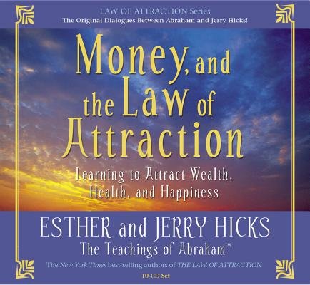 Money, and the Law of Attraction 8-CD set