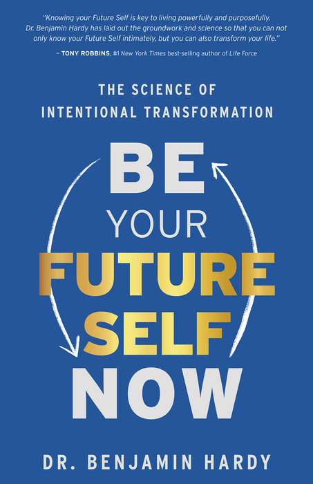 Be Your Future Self Now