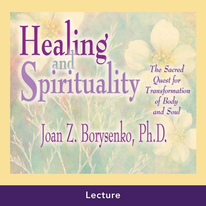 Healing and Spirituality