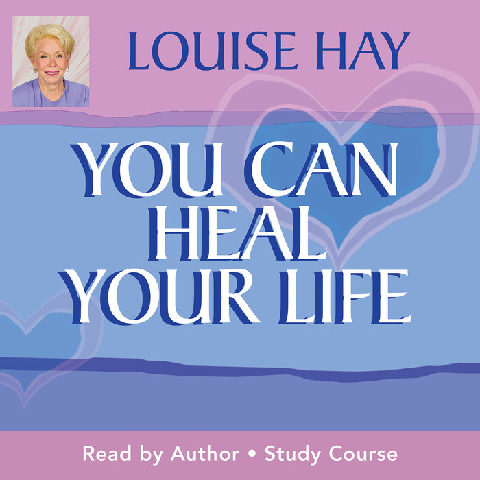 You Can Heal Your Life Study Course